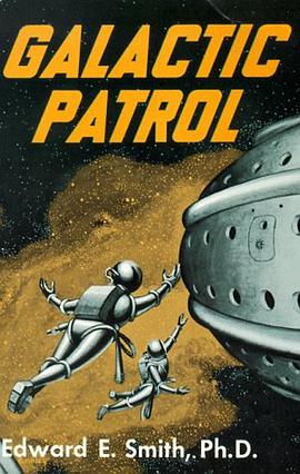 Galactic Patrol (The Lensman Series, Book 3) pdf epub mobi 电子书 下载