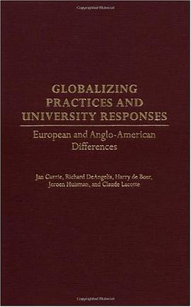 Globalizing Practices and University Responses pdf epub mobi 电子书 下载