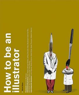 How to be an Illustrator pdf epub mobi 电子书 下载