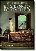 El silencio de Galileo/ The Silence of the Galileo (La Otra Orilla) (Spanish Edition) pdf epub mobi 電子書 下載