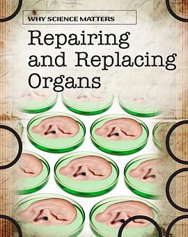 Repairing and Replacing Organs pdf epub mobi 电子书 下载