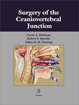 Surgery of the Craniovertebral Junction pdf epub mobi 电子书 下载