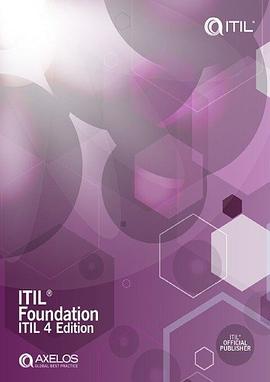 ITIL Foundation,  ITIL 4 Edition pdf epub mobi 下载