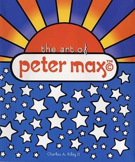 The Art of Peter Max pdf epub mobi 电子书 下载