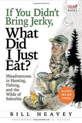 If You Didn't Bring Jerky, What Did I Just Eat? pdf epub mobi 电子书 下载