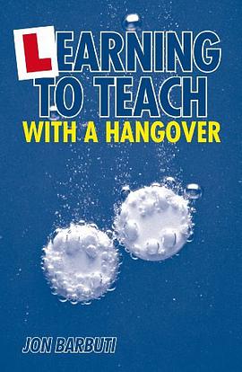 Learning to Teach with a Hangover pdf epub mobi 电子书 下载