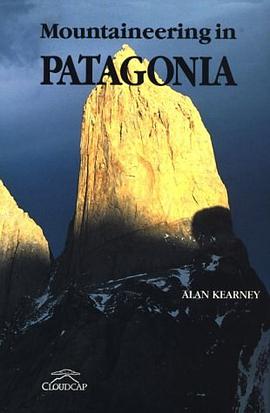 Mountaineering in Patagonia pdf epub mobi 下载