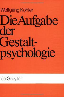 Die Aufgabe der Gestaltpsychologie pdf epub mobi 电子书 下载
