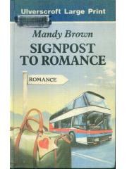 Signpost to Romance Ulverscroft Large Print pdf epub mobi 电子书 下载