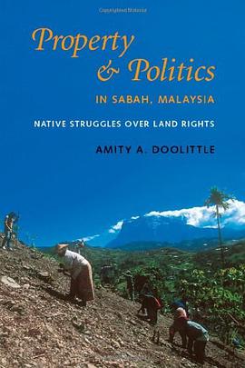 Property and Politics in Sabah, Malaysia pdf epub mobi 电子书 下载