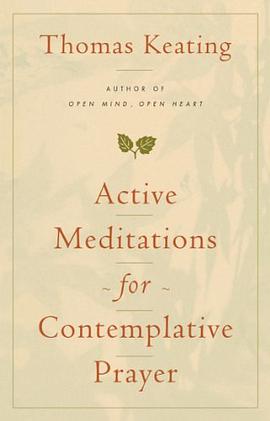 Active Meditations for Contemplative Prayer