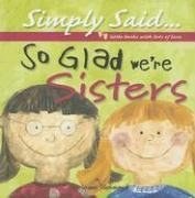 So Glad We're Sisters (Simply Said) pdf epub mobi 电子书 下载