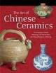 The Art of Chinese Ceramics pdf epub mobi 电子书 下载