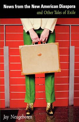 News from the New American Diaspora and Other Tales of Exile pdf epub mobi 电子书 下载