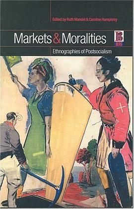 Markets and Moralities pdf epub mobi 电子书 下载