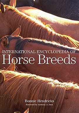 International Encyclopedia of Horse Breeds pdf epub mobi 电子书 下载