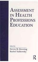 Assessment in Health Professions Education