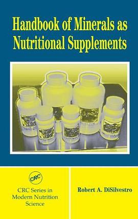 Handbook of Minerals as Nutritional Supplements pdf epub mobi 电子书 下载