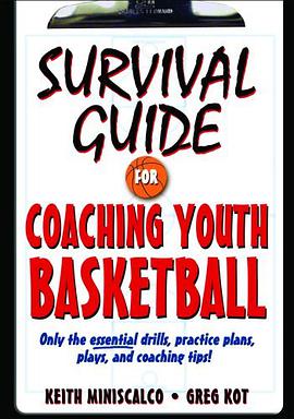 Survival Guide for Coaching Youth Basketball pdf epub mobi 电子书 下载