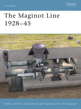 The Maginot Line 1928-45 pdf epub mobi 电子书 下载