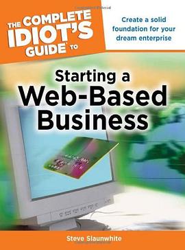 The Complete Idiot's Guide to Starting a Web-Based Business pdf epub mobi 电子书 下载