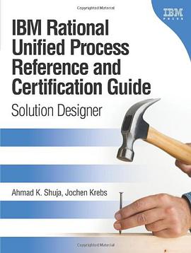 IBM Rational Unified Process Reference and Certification Guide pdf epub mobi 电子书 下载