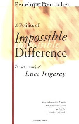 A Politics of Impossible Difference pdf epub mobi 电子书 下载