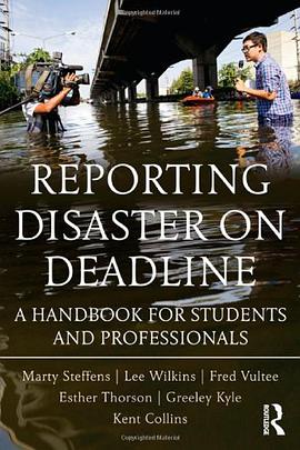 Reporting Disaster on Deadline pdf epub mobi 电子书 下载