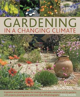 Gardening in a Changing Climate pdf epub mobi 电子书 下载