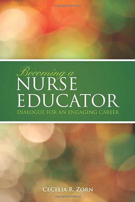 Becoming a Nurse Educator pdf epub mobi 电子书 下载