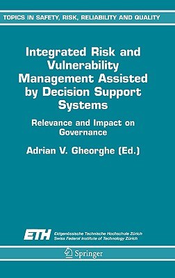 Integrated Risk And Vulnerability Management Assisted by Decision Support Systems pdf epub mobi 電子書 下載
