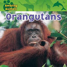 Orangutans (Amazing Animals) pdf epub mobi 电子书 下载