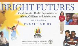 Bright Futures Guidelines for Health Supervision of Infants, Children, and Adolescents pdf epub mobi 电子书 下载