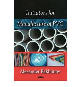 Initiators for Manufacture of PVC pdf epub mobi 电子书 下载
