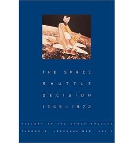 The Space Shuttle Decision, 1965-1972 pdf epub mobi 电子书 下载