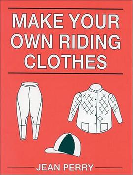 Make Your Own Riding Clothes pdf epub mobi 电子书 下载