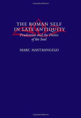 The Roman Self in Late Antiquity pdf epub mobi 电子书 下载