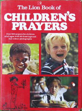 The Lion Book of Childrens Prayers My picture prayer book pdf epub mobi 下载