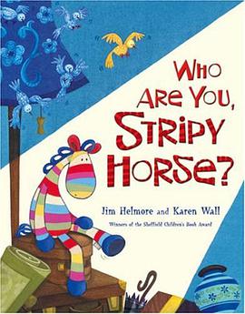 Who are You, Stripy Horse? pdf epub mobi 电子书 下载