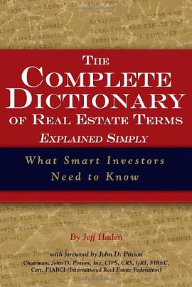 The Complete Dictionary of Real Estate Terms Explained Simply pdf epub mobi 电子书 下载