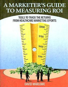 A Marketer's Guide to Measuring ROI pdf epub mobi 电子书 下载