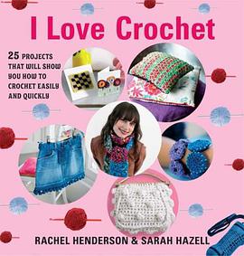 I Love Crochet pdf epub mobi 電子書 下載