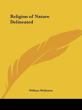 Religion of Nature Delineated pdf epub mobi 电子书 下载