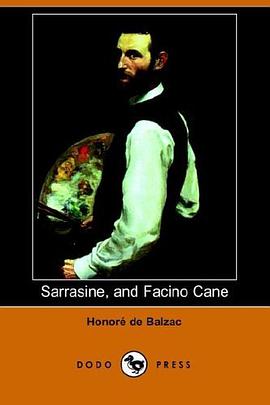 Sarrasine, And Facino Cane pdf epub mobi 电子书 下载