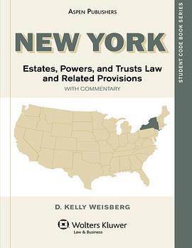 New York Estates, Powers, and Trusts Law and Related Provisions with Commentary pdf epub mobi 电子书 下载