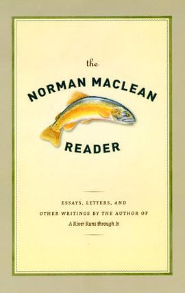 The Norman Maclean Reader pdf epub mobi 电子书 下载