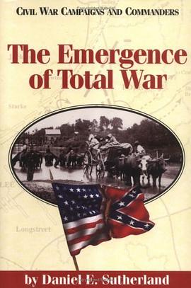 The Emergence of Total War (Civil War Campaigns and Commanders Series.) pdf epub mobi 电子书 下载