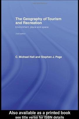 The Geography of Tourism and Recreation pdf epub mobi 电子书 下载