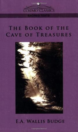The Book of the Cave of Treasures pdf epub mobi 电子书 下载