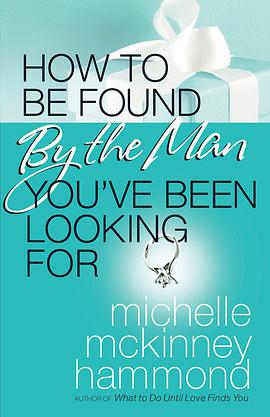 How to Be Found by the Man You've Been Looking For pdf epub mobi 下载